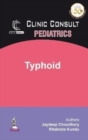 Clinic Consult Pediatrics: Typhoid - Book