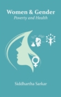 Women And Gender Poverty And Health - eBook