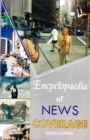 Encyclopaedia Of News Coverage - eBook