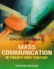 Encyclopaedia Of Mass Communication In Twenty-First Century (Theory Of Mass Communication) - eBook