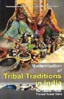 Encyclopaedia Of Indian Tribal Culture And Folklore Traditions: Series (Modernization Of Tribal Traditions In India) - eBook