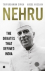 Nehru : The Debates that Defined India - Book