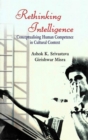 Rethinking Intelligence: Conceptualising Human Competence in Cultural Context - eBook
