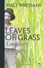 Leaves of Grass: Simplicity In Poetry - eBook