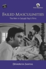 Failed Masculinities : The Men in Satyajit Ray's Films - Book