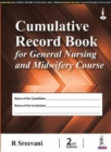 Cumulative Record Book for General Nursing and Midwifery Course - Book