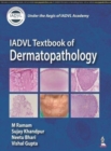 IADVL Textbook of Dermatopathology - Book