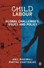 Child Labour : Global Challenges, Issues and Policy - Book