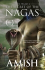 The Secret Of The Nagas (Shiva Trilogy Book 2) - Book