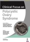 Clinical Focus on Polycystic Ovary Syndrome - Book