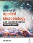 Textbook of Applied Microbiology and Infection Control : Including Safety - Book