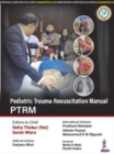 Pediatric Trauma Resuscitation Manual - Book