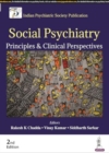 Social Psychiatry : Principles & Clinical Perspectives - Book
