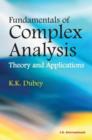Fundamentals of Complex Analysis : Theory and Applications - Book
