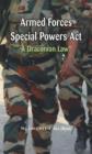 Armed Forces Special Power Act : A Draconian Law? - Book