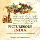 Picturesque India : A Journey in Early Picture Postcards (1896-1947) - Book