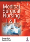 Medical Surgical Nursing I and II - Book