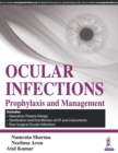 Ocular Infections : Prophylaxis and Management - Book