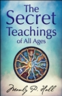 The Secret Teachings of All Ages - eBook