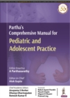 Partha's Comprehensive Manual for Pediatric and Adolescent Practice - Book