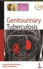Genitourinary Tuberculosis - Book