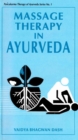 Massage Therapy in Ayurveda (Pancakarma Therapy of Ayurveda Series No. 1) - eBook