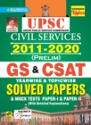 Upsc Gs & Csat Prelim Yearwise & Topicwise-(2011-2020)-E-2021 New - Book