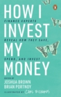 How I Invest My Money : Life Lessons Beyond the OT - eBook