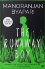 The Runaway Boy : (Chandal Jibon Trilogy - Book 1) - Book