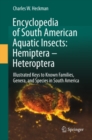 Encyclopedia of South American Aquatic Insects: Hemiptera - Heteroptera : Illustrated Keys to Known Families, Genera, and Species in South America - eBook