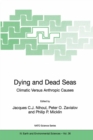 Dying and Dead Seas Climatic Versus Anthropic Causes - eBook