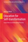 Education for Self-transformation : Essay Form as an Educational Practice - eBook