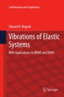 Vibrations of Elastic Systems : With Applications to MEMS and NEMS - eBook