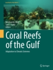 Coral Reefs of the Gulf : Adaptation to Climatic Extremes - eBook