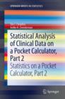 Statistical Analysis of Clinical Data on a Pocket Calculator, Part 2 : Statistics on a Pocket Calculator, Part 2 - eBook