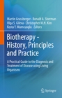 Biotherapy - History, Principles and Practice : A Practical Guide to the Diagnosis and Treatment of Disease using Living Organisms - eBook