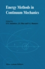 Energy Methods in Continuum Mechanics : Proceedings of the Workshop on Energy Methods for Free Boundary Problems in Continuum Mechanics, held in Oviedo, Spain, March 21-23, 1994 - eBook
