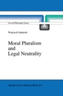 Moral Pluralism and Legal Neutrality - eBook