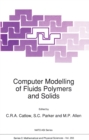 Computer Modelling of Fluids Polymers and Solids - eBook