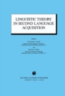 Linguistic Theory in Second Language Acquisition - eBook