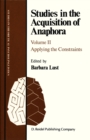 Studies in the Acquisition of Anaphora : Applying the Constraints - eBook