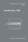 Anesthesiology 1986 : Annual Utah Postgraduate Course in Anesthesiology 1986 - eBook