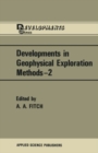 Developments in Geophysical Exploration Methods - eBook