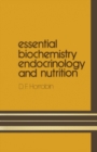 Essential Biochemistry, Endocrinology and Nutrition - eBook