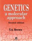 Genetics: A Molecular Approach - Book