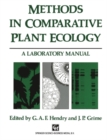 Methods in Comparative Plant Ecology : A laboratory manual - eBook