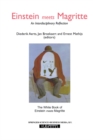Einstein Meets Magritte: An Interdisciplinary Reflection : The White Book of "Einstein Meets Magritte" - eBook