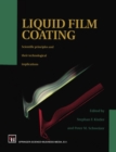 Liquid Film Coating : Scientific principles and their technological implications - eBook