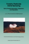 Forestry Pesticide Aerial Spraying : Spray Droplet Generation, Dispersion, and Deposition - eBook