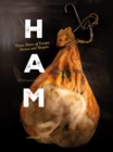 Ham : Prime Hams of Europe Stories and Recipes - Book